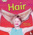 Lynch, Emma - Bug Club Phonics - Phase 3 Unit 11: Hair