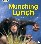 Lynch, Emma - Bug Club Phonics - Phase 3 Unit 8: Munching Lunch