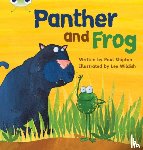 Shipton, Paul - Bug Club Phonics - Phase 3 Unit 11: Panther and Frog