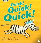 Hawes, Alison - Bug Club Phonics - Phase 3 Unit 7: Quick! Quick! Quick!