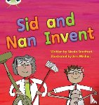 Sandford, Nicola - Bug Club Phonics - Phase 3 Unit 8: Sid and Nan Invent