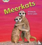 Lynch, Emma - Bug Club Phonics - Phase 5 Unit 22: Meerkats