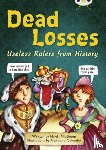 Middleton, Haydn - Bug Club Independent Non Fiction Year 4 Grey B Dead Losses