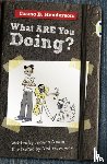 Nadin, Joanna - Bug Club Independent Fiction Year 6 Red A Cosmo B Henderson: What ARE You Doing?