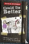 Nadin, Joanna - Bug Club Red (KS2) B/5B Cosmo B. Henderson: Could Do Better