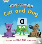 Bell, Jack - Bug Club Phonics - Phase 2 Unit 3: Alphablocks Cat and Dog