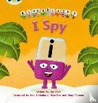 Elliot, Joe - Bug Club Phonics - Phase 5 Unit 16: I Spy