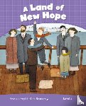 Potter, Jocelyn, Hopkins, Andrew, Hughes, John - Level 5: Land of New Hope CLIL