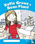 Crook, Marie - Level 1: Katie Grows a Bean Plant CLIL