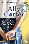 Carter, Ally - Gallagher Girls: I'd Tell You I Love You, But Then I'd Have To Kill You