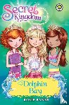 Banks, Rosie - Secret Kingdom: Dolphin Bay