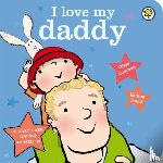 Andreae, Giles - I Love My Daddy Board Book