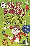 Andreae, Giles - Billy Bonkers: Billy Bonkers and the Wacky World Cup!