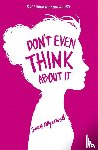 Mlynowski, Sarah - Don't Even Think About It