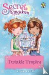 Banks, Rosie - Secret Kingdom: Twinkle Trophy