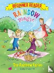 Meadows, Daisy - Rainbow Magic Beginner Reader: The Rainbow Fairies