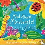 Andreae, Giles - Mad About Minibeasts! Board Book