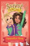 Banks, Rosie - Secret Princesses: Gymnastics Glory