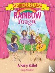 Meadows, Daisy - Rainbow Magic Beginner Reader: A Fairy Ballet