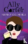 Carter, Ally - Heist Society: Perfect Scoundrels