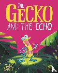 Bright, Rachel - The Gecko and the Echo