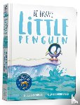 Andreae, Giles - Be Brave Little Penguin Board Book