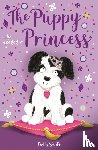 Swift, Bella - The Puppy Who Needed a Princess