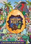 Hunter, Alex - Where's the Dinosaur Poo? Search and Find