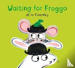 Courtley, Alice - Waiting For Froggo