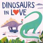 Rosenthal, Fenn - Dinosaurs in Love
