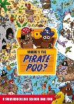 Hunter, Alex - Where's the Pirate Poo?