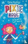 Meadows, Daisy - Pixie Magic: Dotty and the Sweet Surprise