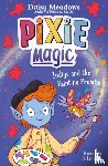 Meadows, Daisy - Pixie Magic: Indigo and the Painting Promise