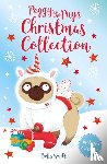 Swift, Bella - Peggy the Pug's Christmas Collection