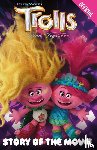 Orchard Books - Official Trolls Band Together: Story of the Movie
