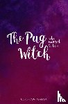 Swift, Bella - The Pug who wanted to be a Witch