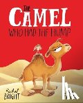 Bright, Rachel - The Camel Who Had The Hump Board Book