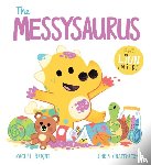 Bright, Rachel - A DinoFeelings Book: The Messysaurus