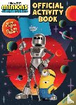 Official Minions - Illumination's Minions & Monsters: Official Activity Book