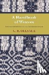 Oelsner, G. - A Handbook Of Weaves