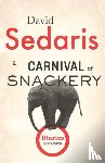 Sedaris, David - A Carnival of Snackery