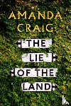 Craig, Amanda - The Lie of the Land