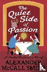 Smith, Alexander McCall - The Quiet Side of Passion