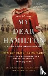 Dray, Stephanie, Kamoie, Laura - My Dear Hamilton