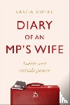 Swire, Sasha - Diary of an MP's Wife