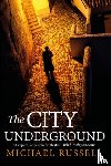 Russell, Michael - The City Underground