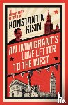 Kisin, Konstantin - An Immigrant's Love Letter to the West