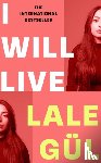 Gul, Lale - I WILL LIVE