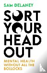 Delaney, Sam - Sort Your Head Out