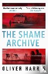 Harris, Oliver - The Shame Archive